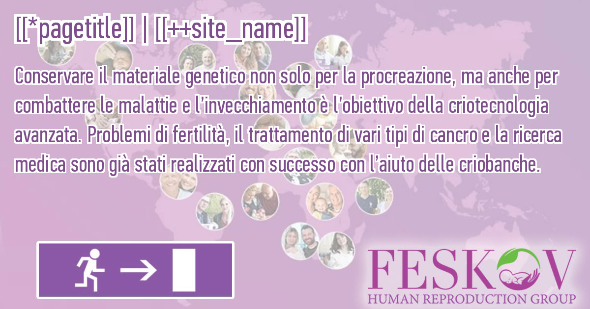 Che cos'una banca del seme o Criobanca? | Centro di donazione e Maternit  surrogata clinica del professor Feskov A.M.