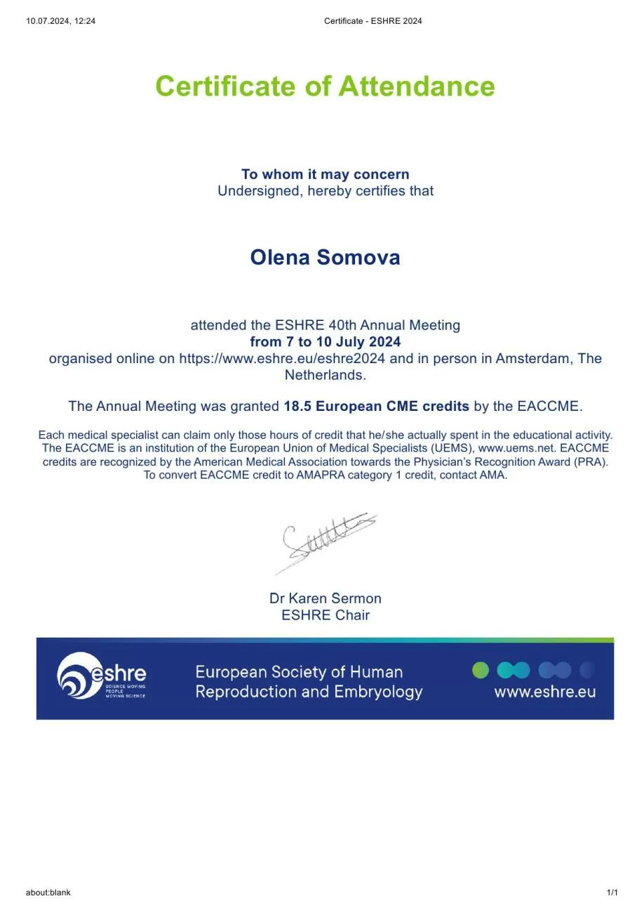 Certificato di partecipazione alla 40a Conferenza annuale ESHRE, che si è svolta dal 7 al 10 luglio 2024 ad Amsterdam (Olanda) Certificato di partecipazione alla 40a Conferenza annuale ESHRE, che si è svolta dal 7 al 10 luglio 2024 ad Amsterdam (Olanda)