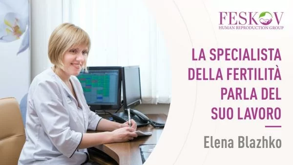 L’infertilità è realmente insperabile? La risposta del nostro specialista responsabile delle nascite - feskov surrogacy